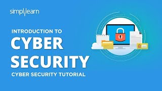 Introduction To Cyber Security  Cyber Security Training For Beginners  CyberSecurity  Simplilearn [upl. by Eocsor]