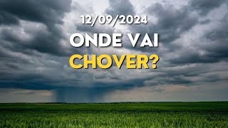 ONDE CHOVE AGORA E NOS PRÓXIMOS DIAS  120924 [upl. by Dibbell]