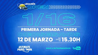 UPT Leganés Open Segunda Jornada Tarde 2 [upl. by Nodnnarb511]