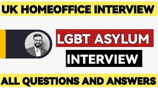 UK  LGBT Asylum Substantive BIG Interview All Questions And Answers Uk Asylum interview questions [upl. by Ame]