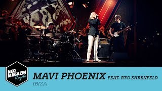 Mavi Phoenix feat RTO Ehrenfeld  quotIbizaquot  NEO MAGAZIN ROYALE in Concert [upl. by Monjan]