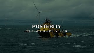 Tenet  Posterity Slowed  Reverb [upl. by Aileno]