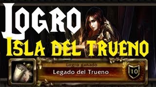 World of warcraft  Logro fácil Legado del trueno [upl. by Nylrehc64]