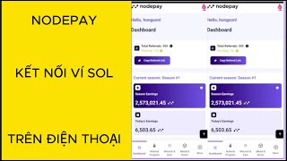 NODEPAY  KẾT NỐI VÍ SOL TRÊN ĐIỆN THOẠI [upl. by Eytak]