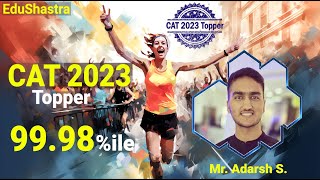 CAT 2023 Topper Motivation for CAT 2024 student CAT 2024 CAT 2023 GMAT CUET 2024 CAT IIM Topper [upl. by Ydnis]