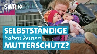 Mutterschutzgesetz – Selbstständige fordern Reform [upl. by Llenra]