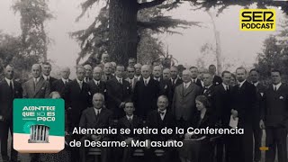 Acontece que no es poco  Alemania se retira de la Conferencia de Desarme Mal asunto [upl. by Dot871]