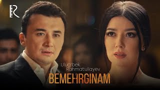 Ulugbek Rahmatullayev  Bemehrginam Official Music Video 2018 [upl. by Gnouc]