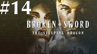 Broken Sword The Sleeping Dragon Walkthrough part 14 [upl. by Aicad]