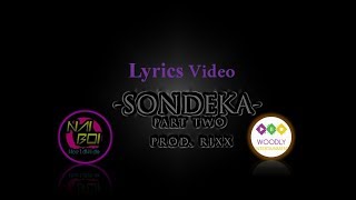 SONDEKA PART 2 LYRICS  NAIBOI FT ALL STAR  Lyrics video  mp4 [upl. by Aicelet505]