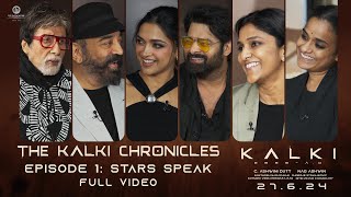 The Kalki Chronicles  Ep 1 Full Interview  Stars Speak  Amitabh Kamal Haasan Prabhas Deepika [upl. by Hashum]