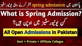 What is Spring Admission All Open Admissions in Pakistan [upl. by Charlie]