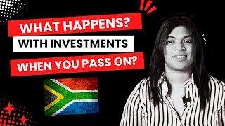 What Happens to YOUR Investments After Youre GONE  South Africa [upl. by Kuo692]