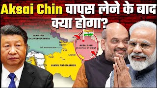 What happens if BHARAT takes Aksai Chin back from china   OnlyIAS [upl. by Scotney548]