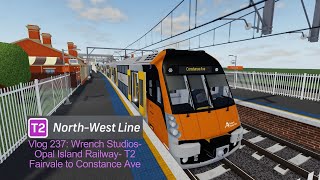 Vlog 237 Wrench Studios Opal Island Railway ALPHA T2 Constance Ave via Parramatta [upl. by Saimon]