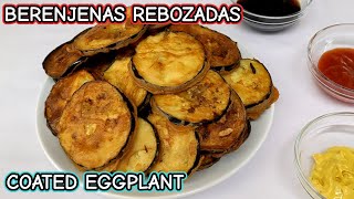 Berenjenas Rebozadas  Batter Eggplant  Eng Sub Recipe  85 [upl. by Eudosia474]