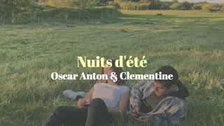 中法歌詞 Oscar Anton amp Clementine  Nuits dété 夏夜FrenchMandarin lyrics [upl. by Suhploda663]