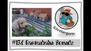 136 Gartenbahn Highlights [upl. by Enelaehs]