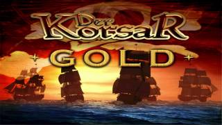 Der Korsar Gold Edition [upl. by Nedmac]