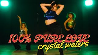 Crystal Waters  100 Pure Love Dance Class Choreography by Cecilia Wen  MihranTV [upl. by Soluk]