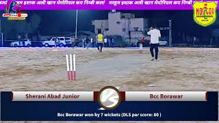 BCC borawar 🆚 sherani aabad junior 1st round match of nimbi kallan night tournament [upl. by Cantlon25]