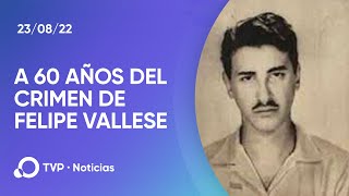 â€œFelipe Vallese fue el primer detenido desaparecidoâ€ [upl. by Swaine]