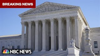 Watch Supreme Court releases decisions  NBC News [upl. by Amadas818]