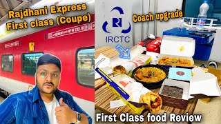 Rajdhani Express First class Upgraded  Order Delicious Food at your Seat  Indian Railways 2021 [upl. by Aneerbas568]