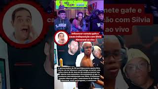 INFLUENCER COMETE GAFE E CAUSA INDISPOSIÇÃO COM SILVIA ABRAVANEL AO VIVO I shorts [upl. by Qifahs]