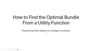 How to Find the Optimal Consumption Bundle From a Utility Function [upl. by Gnehc337]