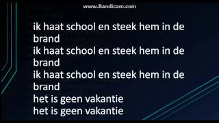 ik haat school song met tekstcareoke [upl. by Assirim]