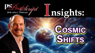 Post Script Insights  Cosmic Shifts [upl. by Ennyleuqcaj]