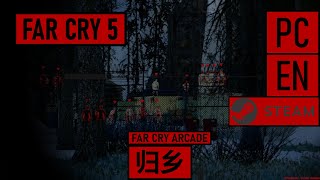 Far Cry 5 PCSteamEN  归乡 zh  Playthrough  Arcade [upl. by Sualk]