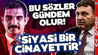 Türker Ertürkün Sinan Ateş Sözlerini Duyan Gece Uyuyamaz Altından Öyle Şeyler Çıkacak ki [upl. by Nebra]