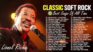 Lionel Richie Bee Gees Phil Collins Elton John Rod Stewart 🧡 Classic Soft Rock Songs Vol6 [upl. by Charleen]