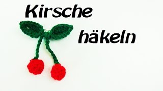 Kirsche HÄKELN   Deko  Originalgröße  Deko häkeln  Häkeln für Anfänger [upl. by Norel]