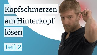 Kopfschmerzen am Hinterkopf lösen  Teil II [upl. by Auhsej]