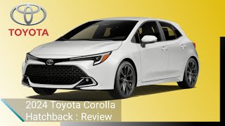 Unveiling the 2024 Toyota Corolla Hatchback Style Performance and Innovation toyota corolla [upl. by Ydnab]