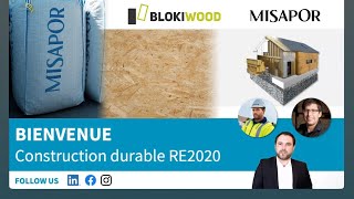 Webinaire RE2020 MISAPOR amp Blokiwood Comment construire une maison durable [upl. by Benson526]