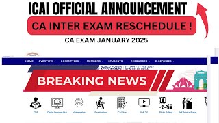 CA intermediate January 2025 Reschedule News by ICAI [upl. by Yasdnyl346]