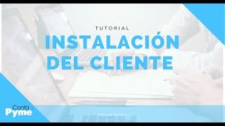 Instalación del cliente de ContaPyme [upl. by Alemac]