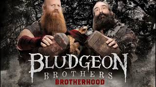 Bludgeon Brothers – Brotherhood Entrance Theme [upl. by Qifahs]