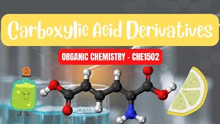 CHE1502 CHAPTER 21  CARBOXYLIC ACID DERIVATIVES [upl. by Nayt662]