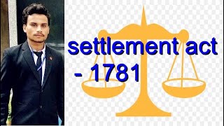 L 11 settlement act  1781  Indian legal history [upl. by Yraeg]