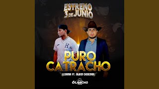 Puro Catracho feat Olbin Chirinos [upl. by Goldsmith]