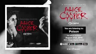 Alice Cooper quotPoisonquot Live at the Olympia in Paris  Full Song Stream [upl. by Cote142]