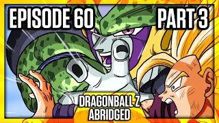 Dragon Ball Z Abridged Episode 60  Part 3  DBZA60  Team Four Star TFS [upl. by Gujral]