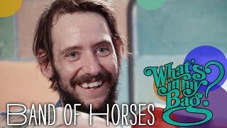 Band of Horses  Whats In My Bag [upl. by Corrianne]