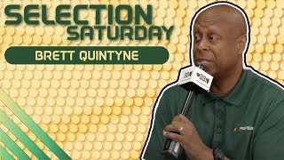 Selection Saturday Brett Quintyne Interview [upl. by Rizzi]