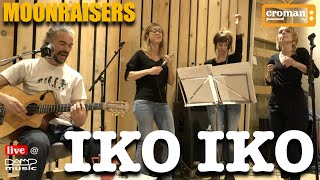 IKO IKO Moonraisers Acoustic Live Damp Studio [upl. by Atirihs]